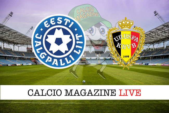 Estonia Belgio cronaca diretta live risultato in tempo reale