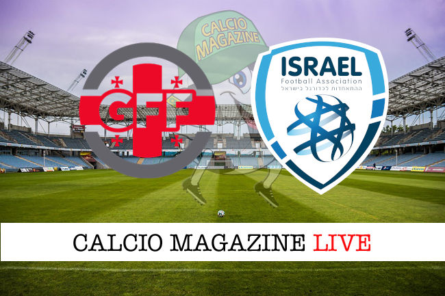 Georgia Israele cronaca diretta live risultato in tempo reale