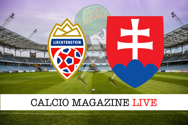 Liechtenstein Slovacchia cronaca diretta live risultato in tempo reale