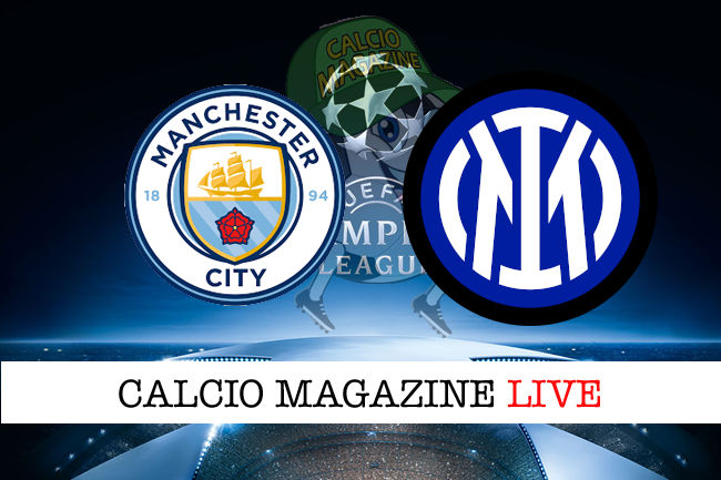 Manchester City Inter cronaca diretta live risultato in tempo reale