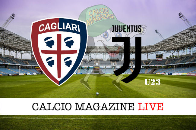 Cagliari Juventus Next Gen cronaca diretta e risultato in tempo reale