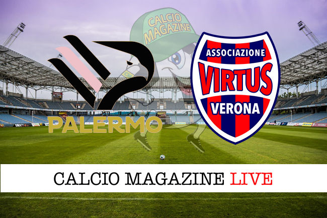 Palermo Virtus Verona cronaca diretta live risultato in tempo reale