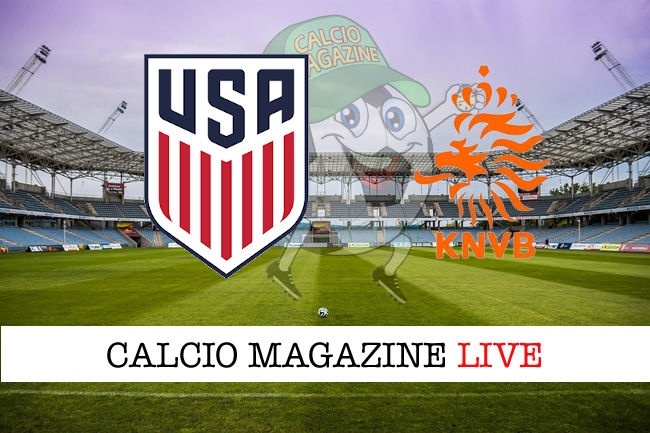 USA Olanda cronaca diretta live risultato in tempo reale