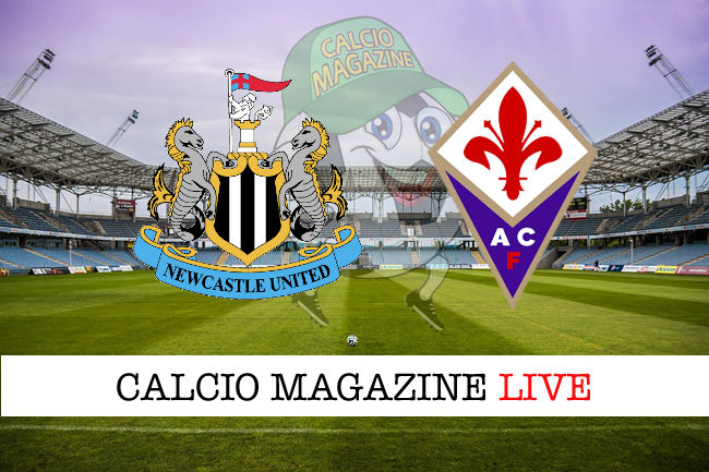 Newcastle Fiorentina cronaca diretta live risultato in tempo reale