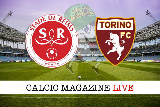 Reims Torino cronaca diretta live risultato in tempo reale