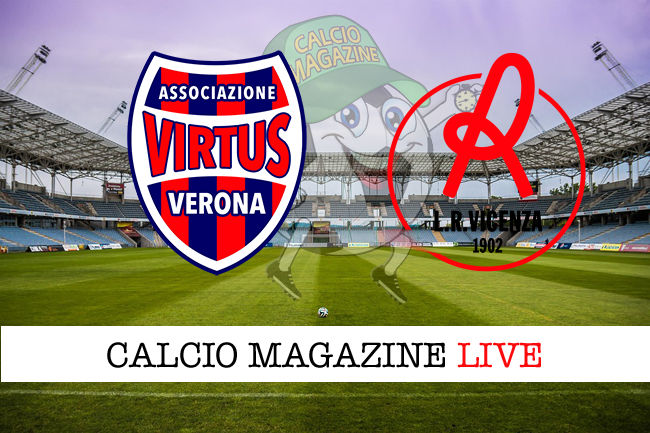 Virtus Verona Vicenza cronaca diretta live risultato in tempo reale