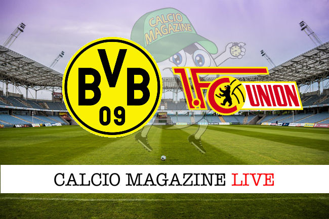 Borussia Dortmund Union Berlino cronaca diretta live risultato in tempo reale