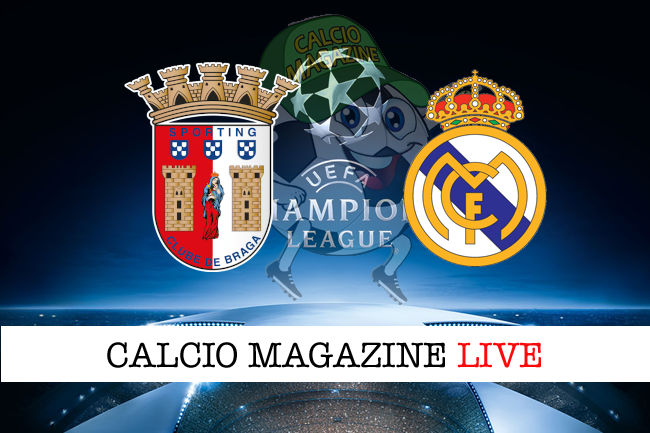 Braga Real Madrid cronaca diretta live risultato in tempo reale
