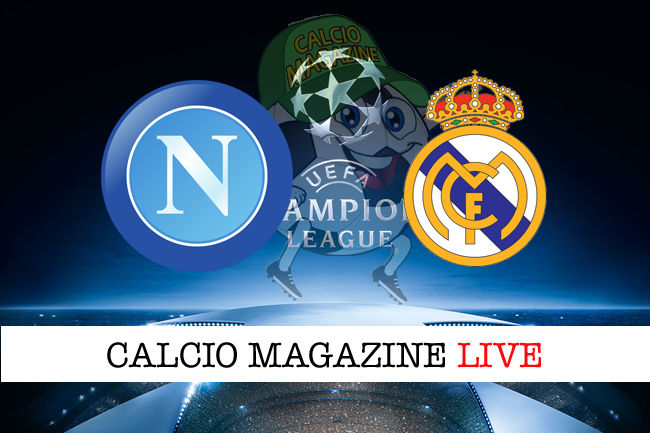 Napoli Real Madrid cronaca diretta live risultato in tempo reale