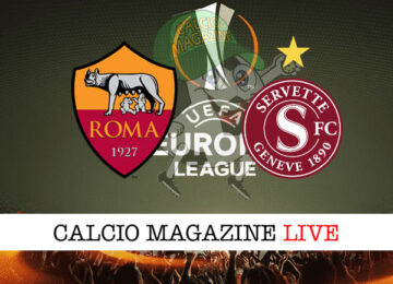 Roma Servette cronaca diretta live risultato in tempo reale