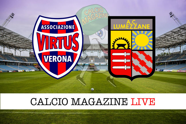 Virtus Verona Lumezzane cronaca diretta live risultato in tempo reale
