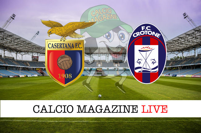 Casertana Crotone cronaca diretta risultato in tempo reale