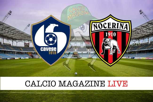 Cavese Nocerina cronaca diretta live risultato in tempo reale