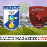 Citta di Fasano Nardò cronaca diretta live risultato in tempo reale