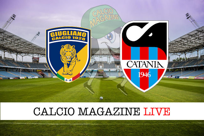 Giugliano Catania cronaca diretta live risultato in tempo reale