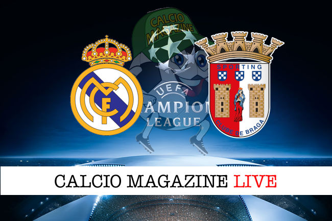 Real Madrid Braga cronaca diretta live risultato in tempo reale