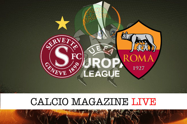 Servette Roma cronaca diretta live risultato in tempo reale