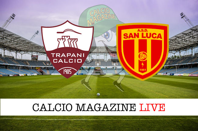 Trapani San Luca cronaca diretta risultato in tempo reale