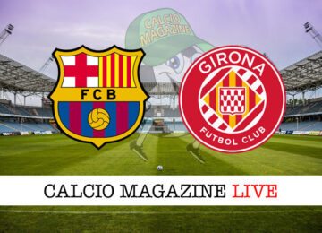Barcellona Girona cronaca diretta live risultato in tempo reale