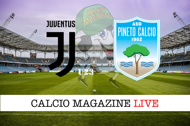 Juventus Next Gen Pineto cronaca diretta live risultato in tempo reale