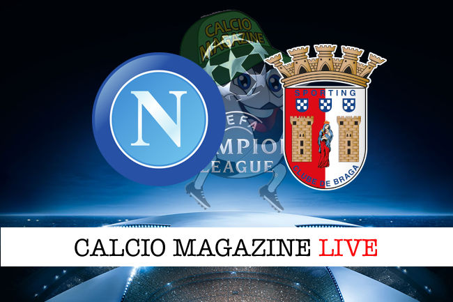 Napoli Braga cronaca diretta live risultato in tempo reale
