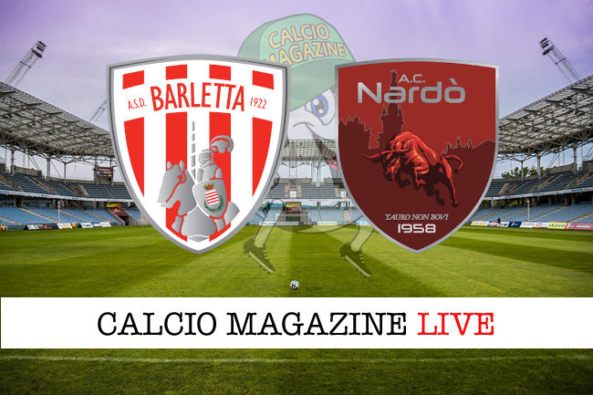 Barletta Nardò cronaca diretta live risultato tempo reale