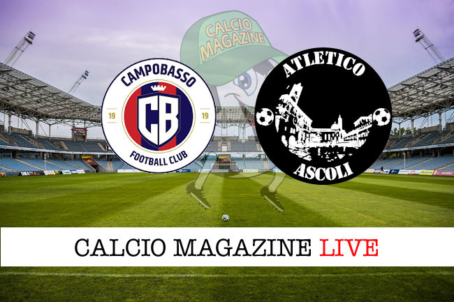 Campobasso Atletico Ascoli cronaca diretta risultato in tempo reale