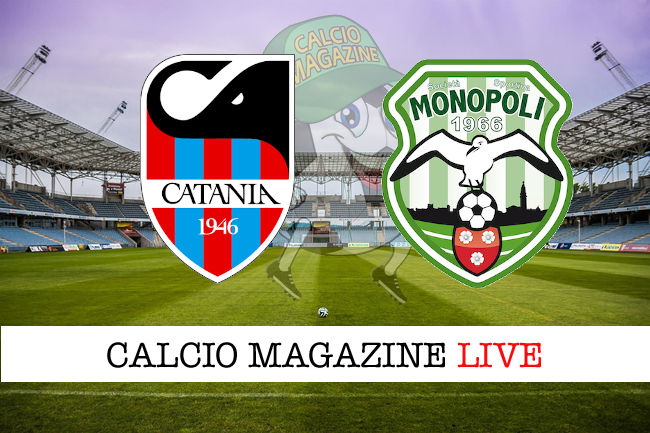 Catania Monopoli cronaca diretta live risultato tempo reale