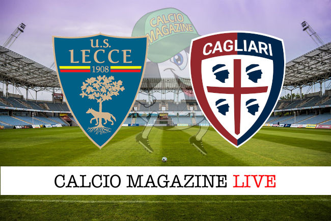 Lecce Cagliari cronaca diretta live risultato in tempo reale