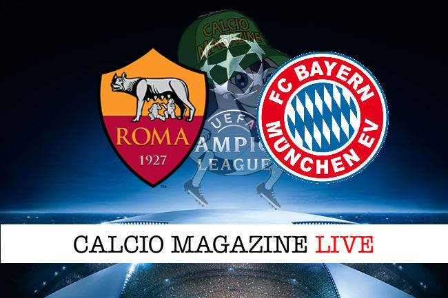 Roma Bayern Monaco cronaca diretta live risultato in tempo reale