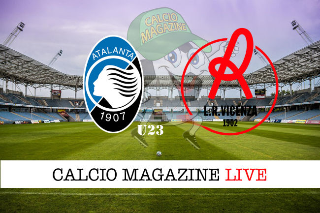 Atalanta U23 Vicenza cronaca diretta live risultato in tempo reale