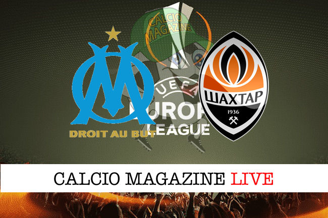 Marsiglia Shakhtar Donetsk cronaca diretta live risultato in tempo reale