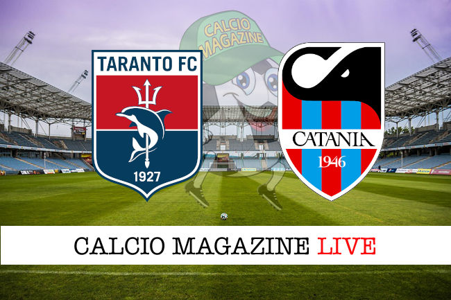 Taranto Catania cronaca diretta live risultato in tempo reale