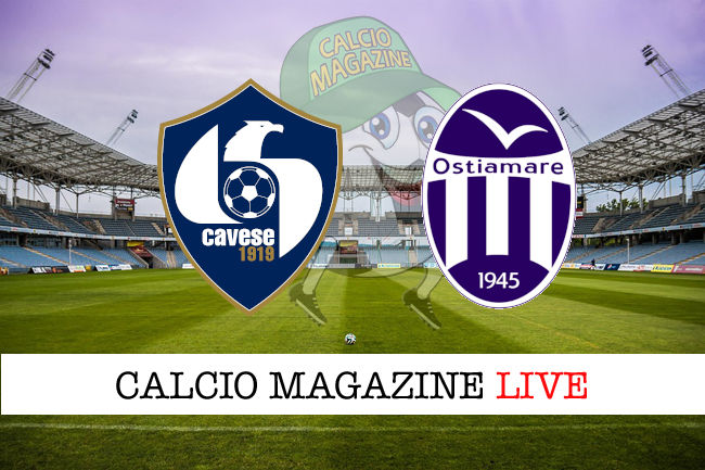 Cavese Ostiamare cronaca diretta live risultato in tempo reale