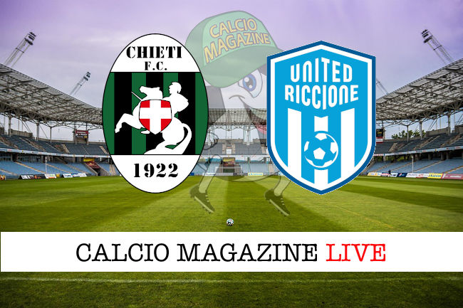 Chieti United Riccione cronaca diretta live risultato in tempo reale