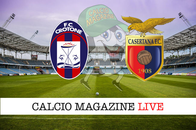 Crotone Casertana cronaca diretta live risultato in tempo reale