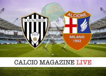 Lavagnese Alcione Milano cronaca diretta live risultato in tempo reale