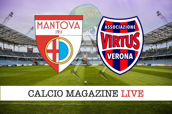 Mantova Virtus Verona cronaca diretta live risultato in tempo reale