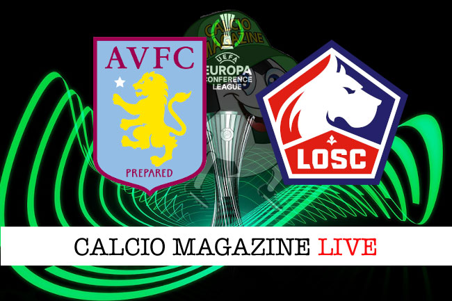Aston Villa Lilla cronaca diretta live risultato tempo reale