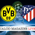 Borussia Dortmund Atletico Madrid cronaca diretta live risultato in tempo reale