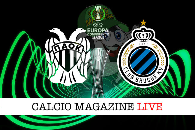 PAOK Club Brugge cronaca diretta live risultato tempo reale