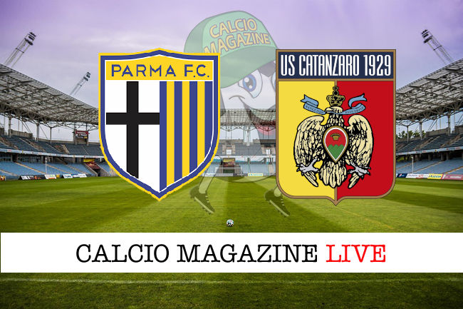 Parma Catanzaro cronaca diretta live risultato in tempo reale