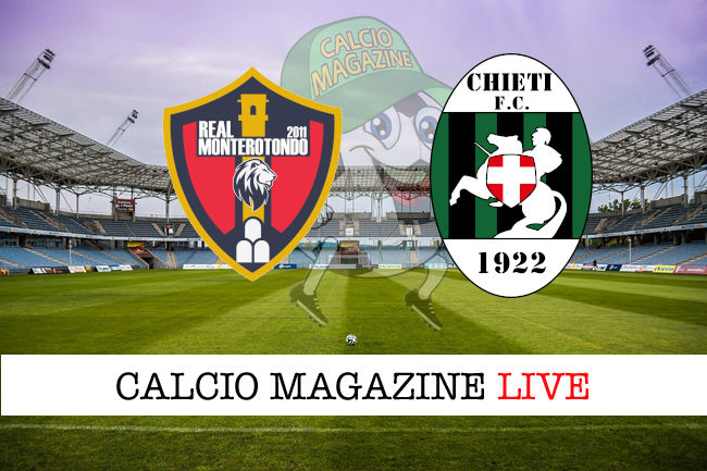 Real Monterotondo Chieti cronaca diretta live risultato tempo reale