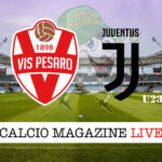 Vis Pesaro Juventus Next Gen cronaca diretta live risultato in tempo reale