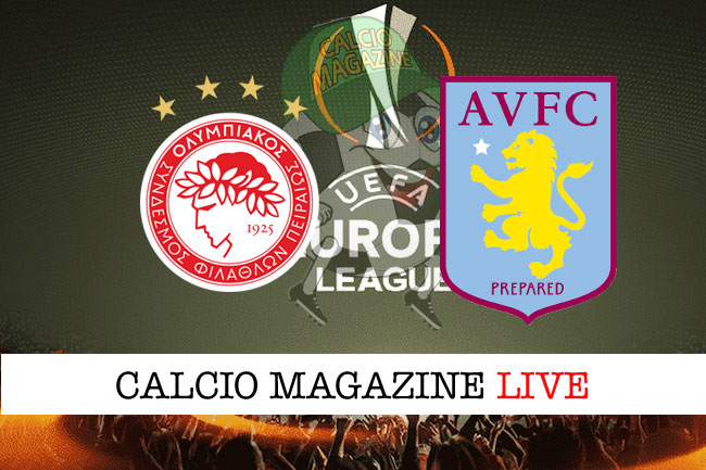 Olympiakos Aston Villa cronaca diretta live risultato in tempo reale