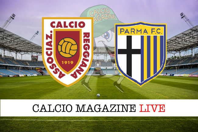 Reggiana Parma cronaca diretta live risultato in tempo reale