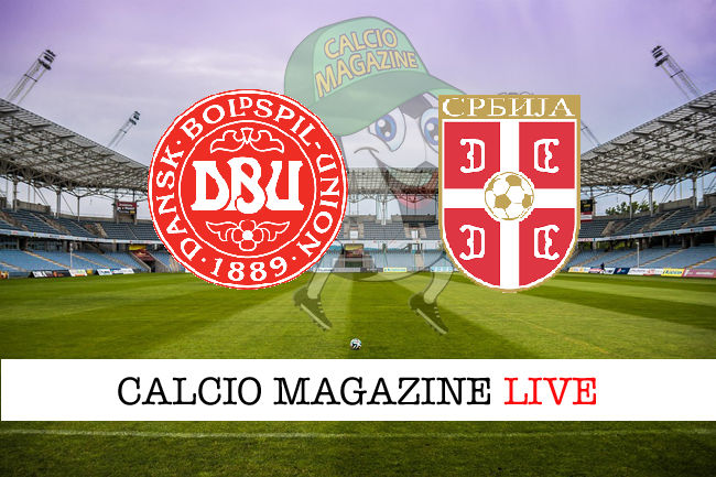 Danimarca Serbia cronaca diretta live risultato in tempo reale
