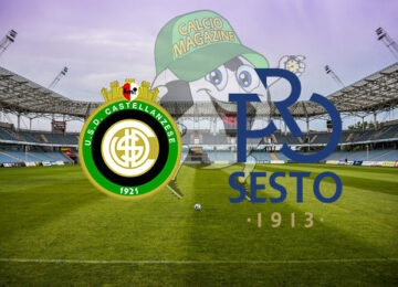 Castellanzese Pro Sesto cronaca diretta live risultato in tempo reale