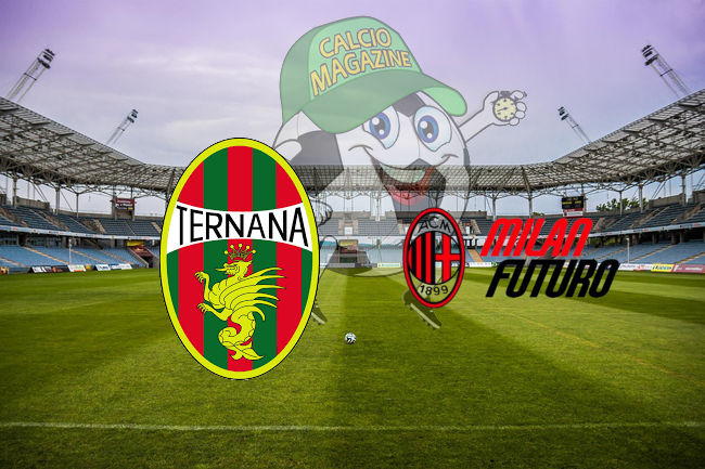 Ternana Milan Futuro cronaca diretta risultati tempo reale