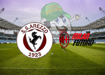 Arezzo Milan Futuro cronaca diretta live risultato in tempo reale
